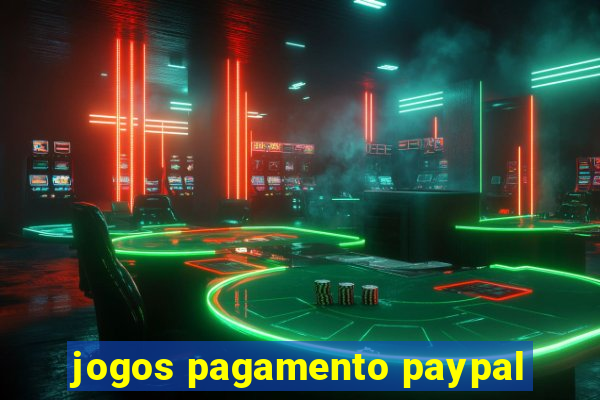 jogos pagamento paypal